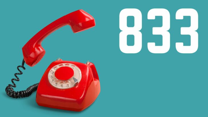 Area Code 833 — Here’s What you Need to Know